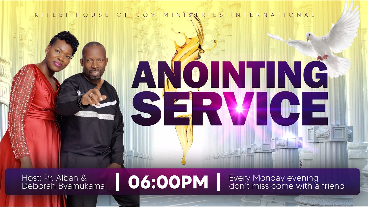 ANOINTING SERVICE || PS ALBAN BYAMUKAMA || 23RD- FEB- 2026