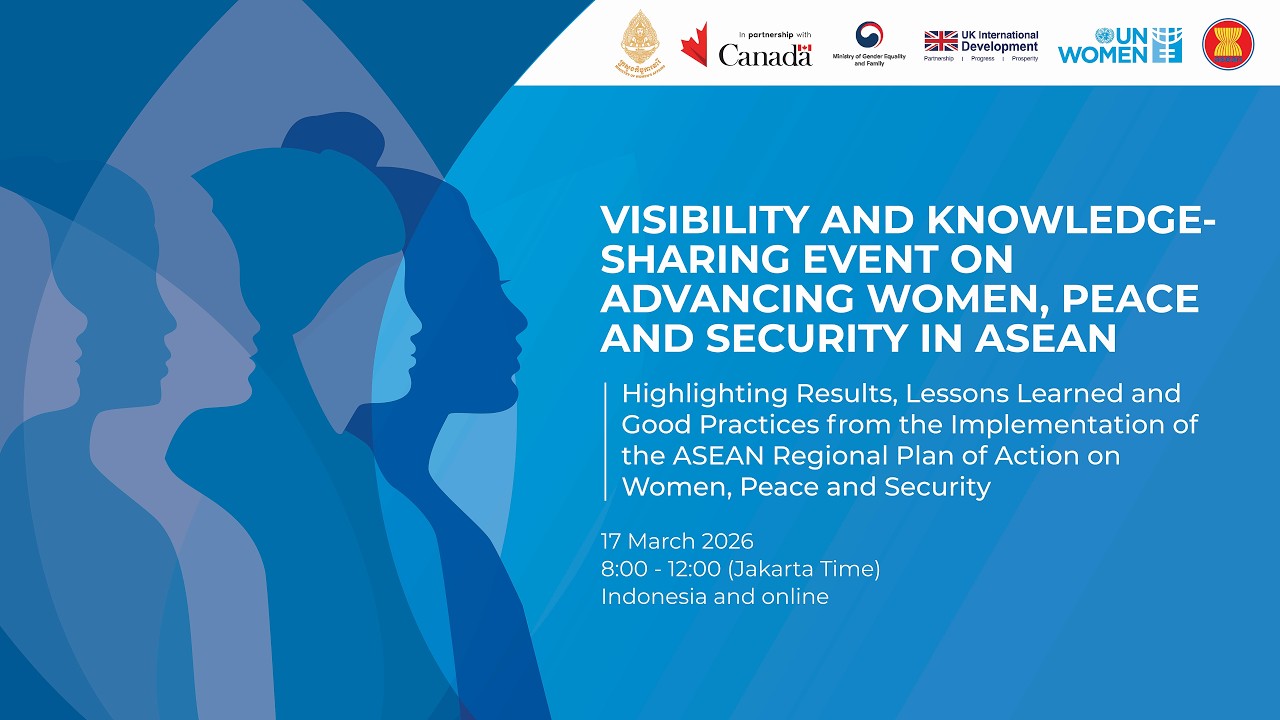Visibility and Knowledge-Sharing Event on Advancing Women, Peace and Security in ASEAN
