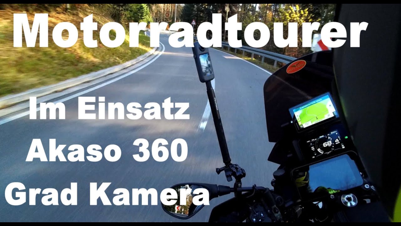 Motorradtourer - Akaso 360&deg; Kamera im Praxistest &ndash; mein Erfahrungsberich - Lohnt sich der Kauf?