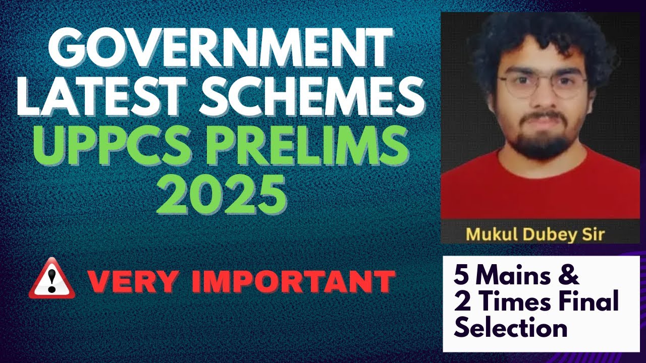UPPCS 2025 || Latest Govt Schemes Simplified for You ||