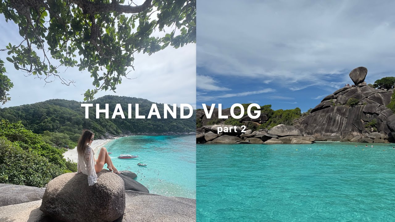 PHUKET vlog | part 2 | Similan Islands, Wat Kanan templ, Thai food and more interesting 