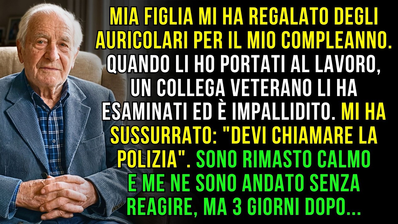 Al Mio Compleanno, Mia Figlia Mi Regal&ograve; Degli Auricolari. Tre Giorni Dopo, La Polizia La Port&ograve; Via