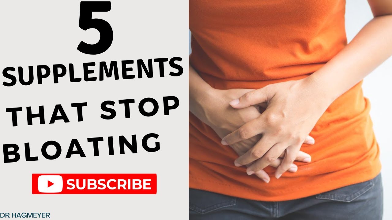 5 Supplements To ✋🛑Bloating and Other Digestive Problems
