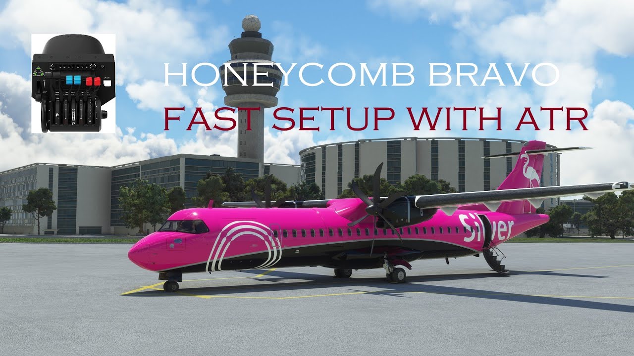 Honeycomb Bravo fast configuration with the new ATR MSFS