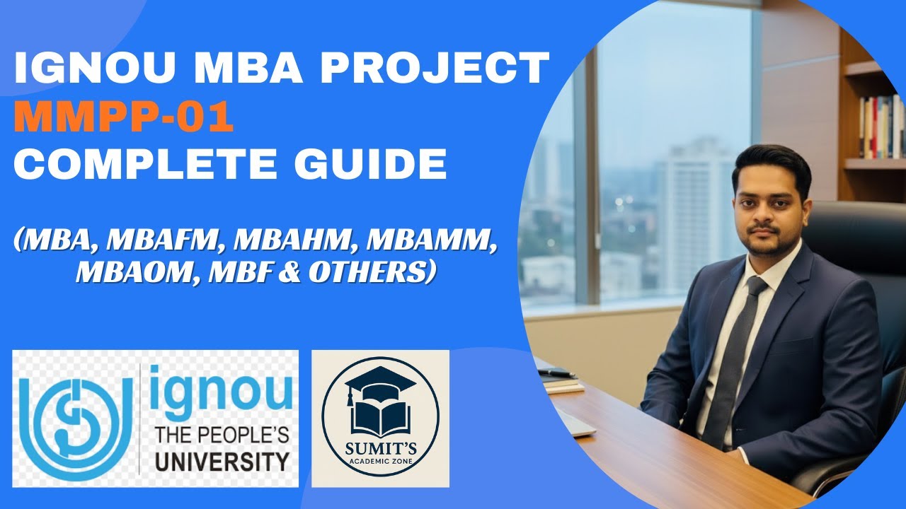 How to Make IGNOU MBA Project? (MMPP-01) | Complete Guide for MBA, MBAFM, MBAHM, MBAMM, MBAOM & MBF