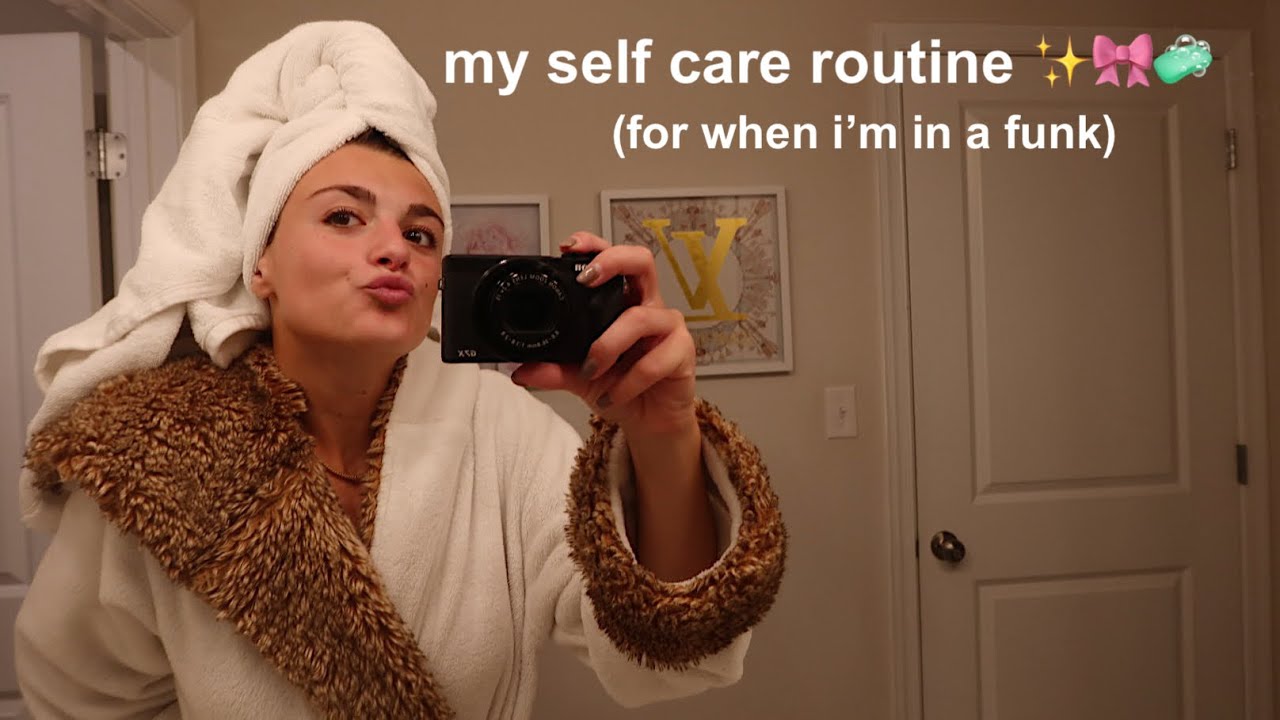 my self care routine 🛁🧼