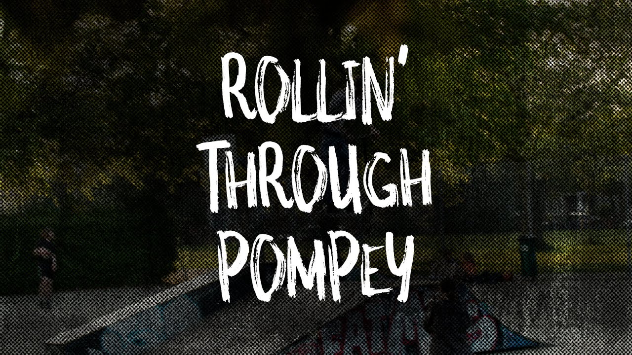Rollin' Through Pompey
