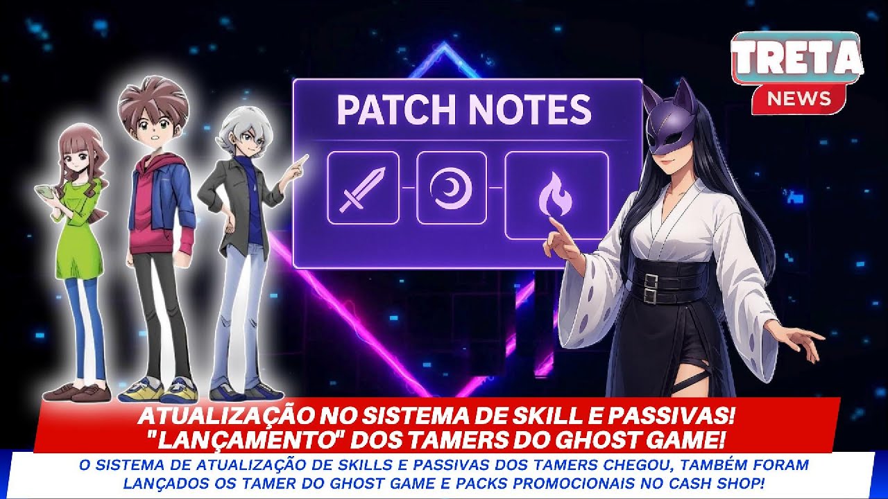 ATUALIZAÇÃO NO SISTEMA DE SKILLS E PASSIVAS! "LANÇAMENTO" DOS TAMER DO GHOST GAME! - LADMO - DMO