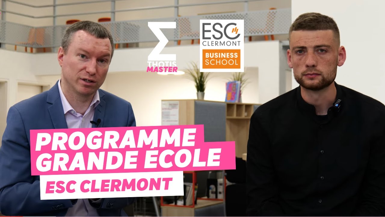 Le Programme Grande Ecole - ESC Clermont