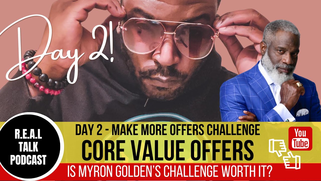 Myron Golden -   Make More Offers Challenge Day 2