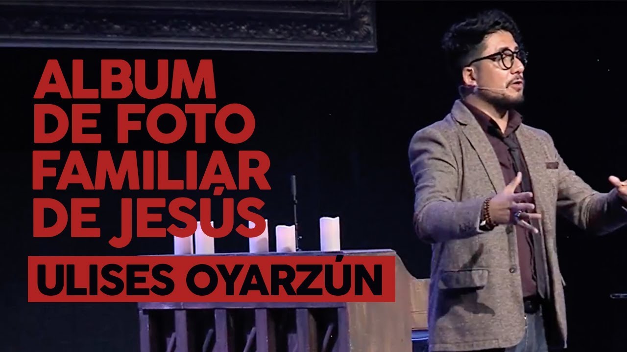 Album de foto familiar de Jesús  - Ulises Oyarzún