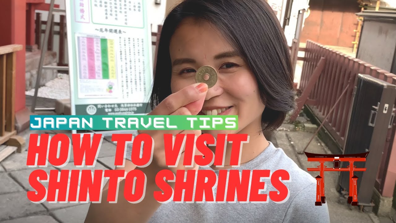 Japan Travel: How to Visit Shinto Shrines