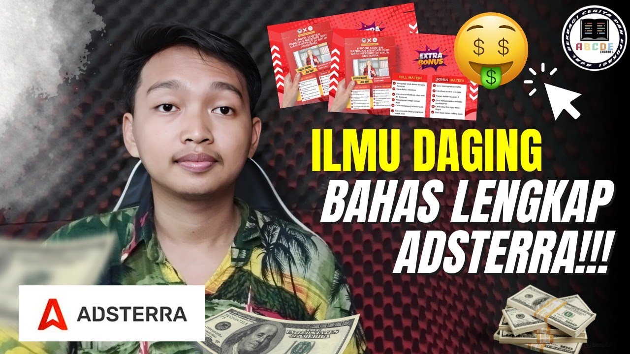Penjelasan dan Cara Kerja Adsterra Lengkap Sampai Hasilkan Cuan!!!