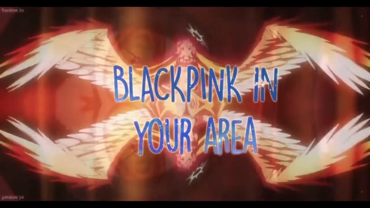 「AMV」BLACKPINK - 'How You Like That' (Lyric Video) (anime MIX)