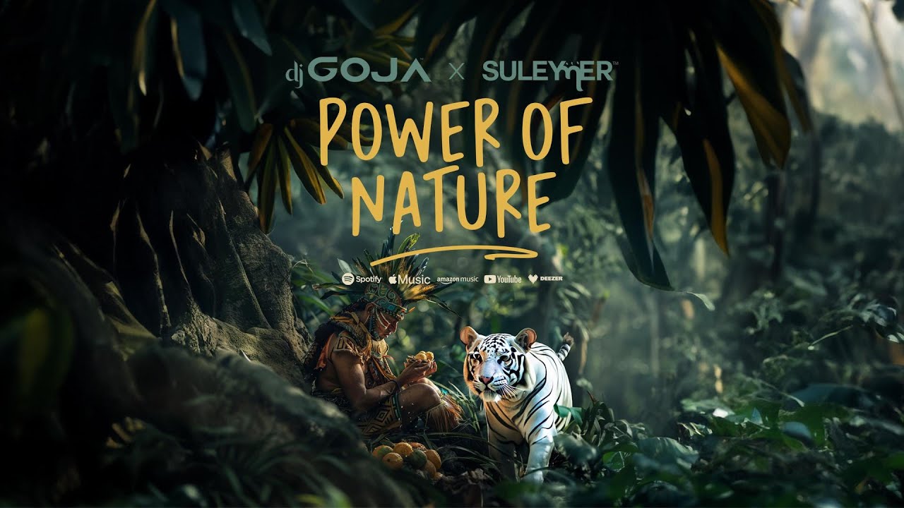 Dj Goja x Suleymer - Power of nature ( Official Video )