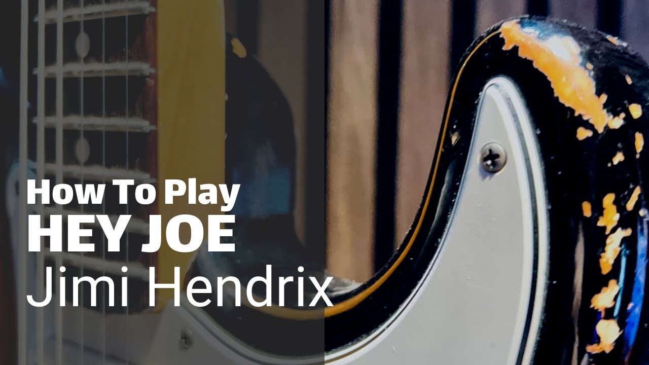 How To Play Hey Joe | Jimi Hendrix | Guitar Couch Lessons