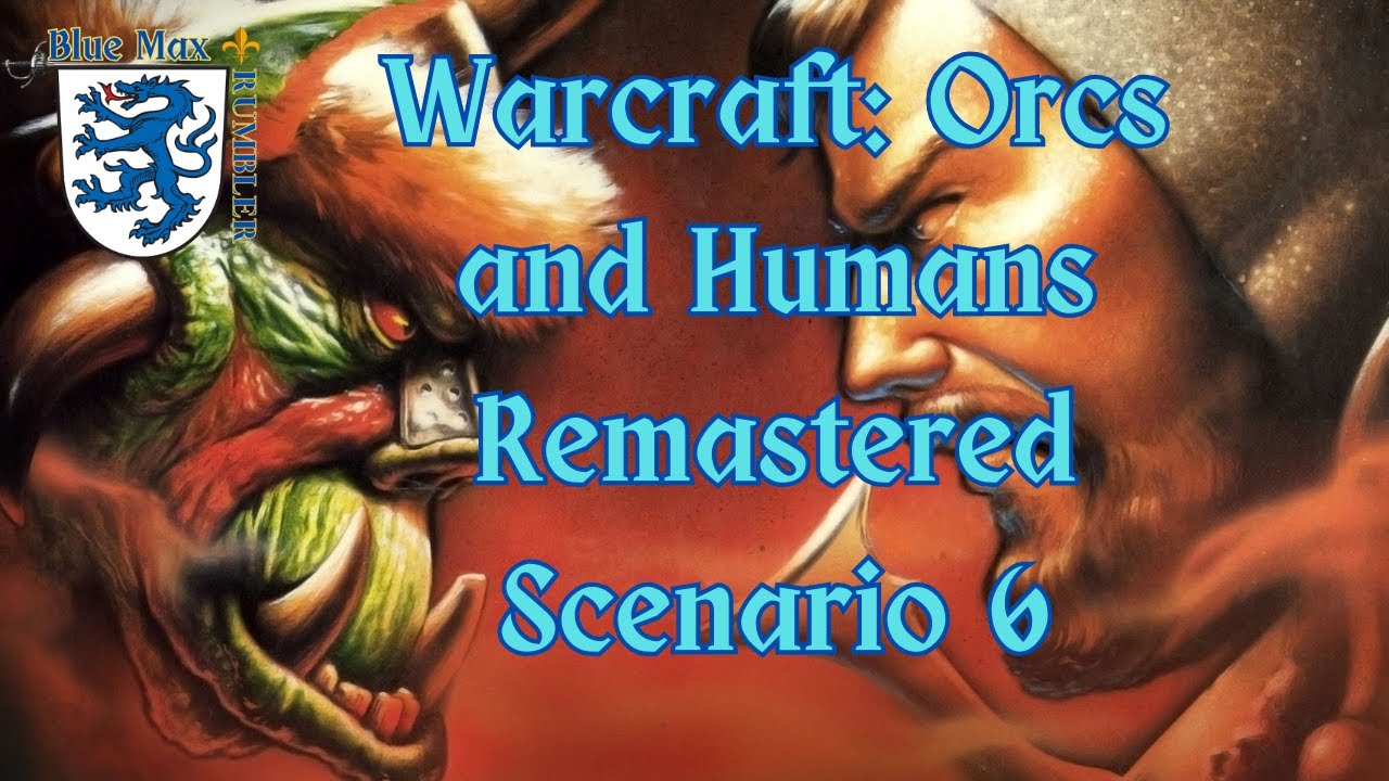 Warcraft Orcs and Humans: Scenario 6 Northshire Abbey