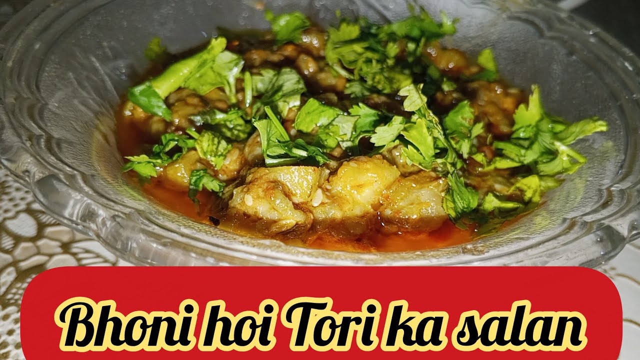 Bhoni hoi Tori recipe by Taste of Aisha's| Tori ka salan | 