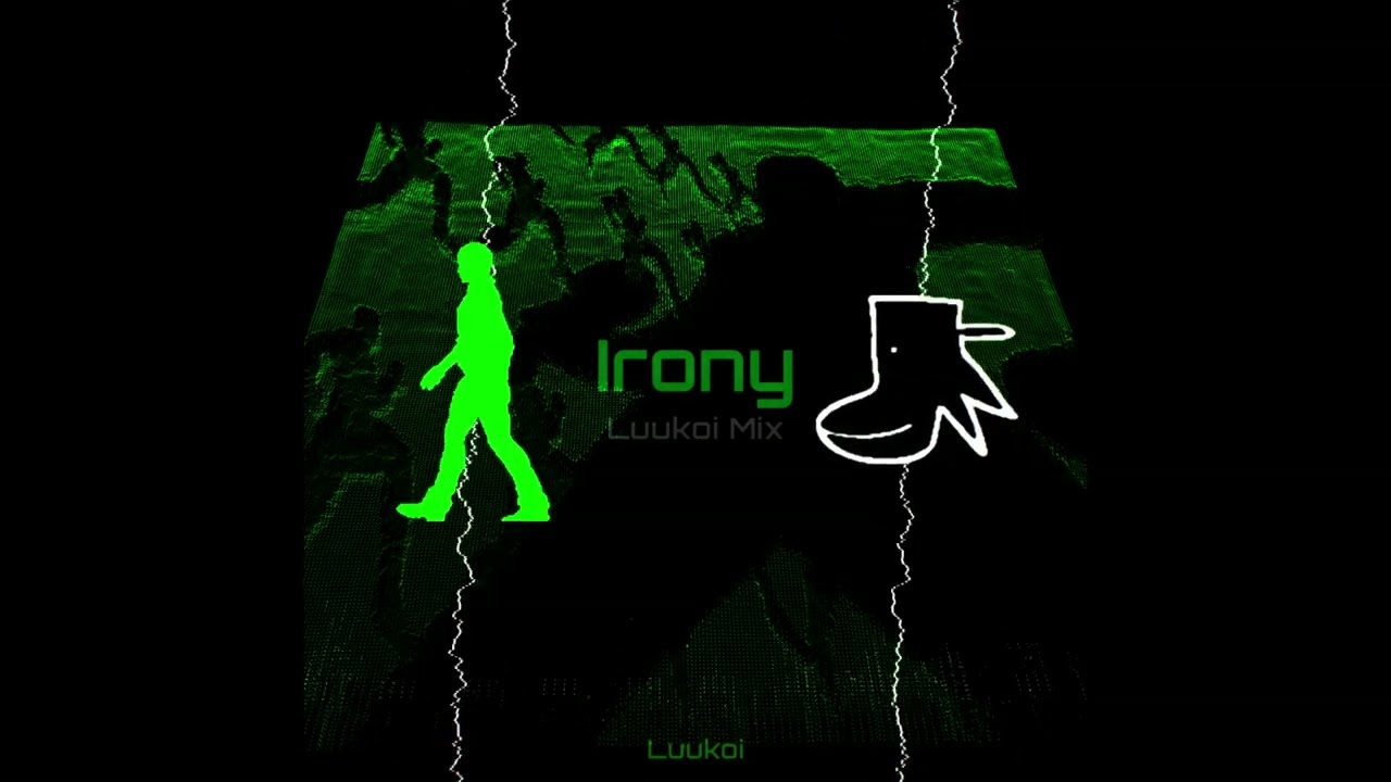 Irony - BOPCITY [LUUKOI MIX]