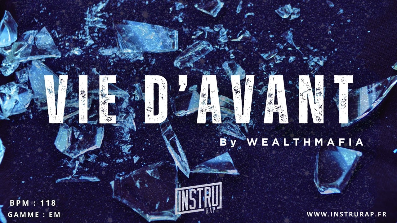 [FREE] Instru Rap Trap M&eacute;lancolique | VIE D'AVANT | Prod Triste Gratuite Instrumental (Wealthmafia)