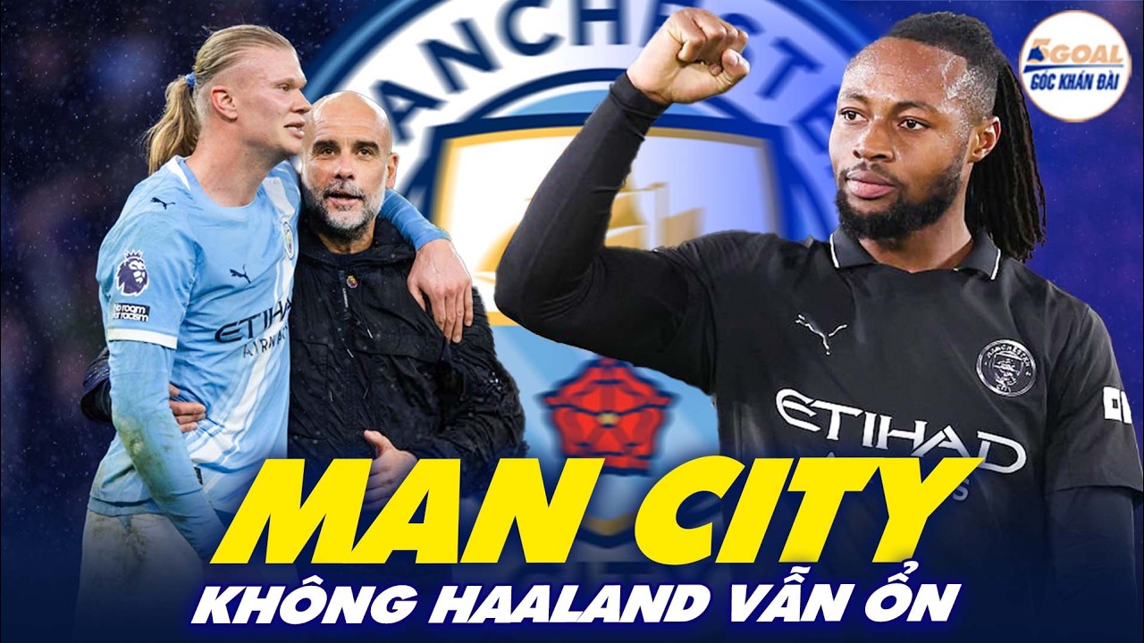MAN CITY KHÔNG HAALAND THÌ VẪN THẮNG | ARSENAL ƠI CÒN 2 ĐIỂM NỮA THÔI! #5goal