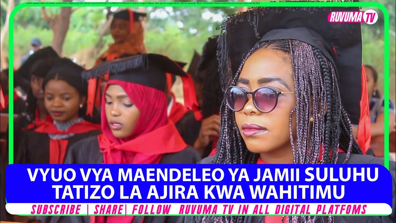 🔴 VYUO VYA MAENDELEO YA JAMII SULUHU TATIZO LA AJIRA KWA WAHITIMU