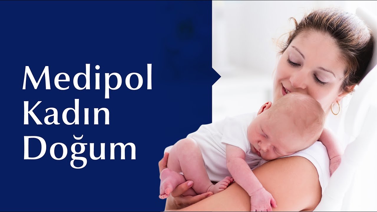 Medipol Mega &Uuml;niversite Hastanesi, Kadın Hastalıkları ve Doğum