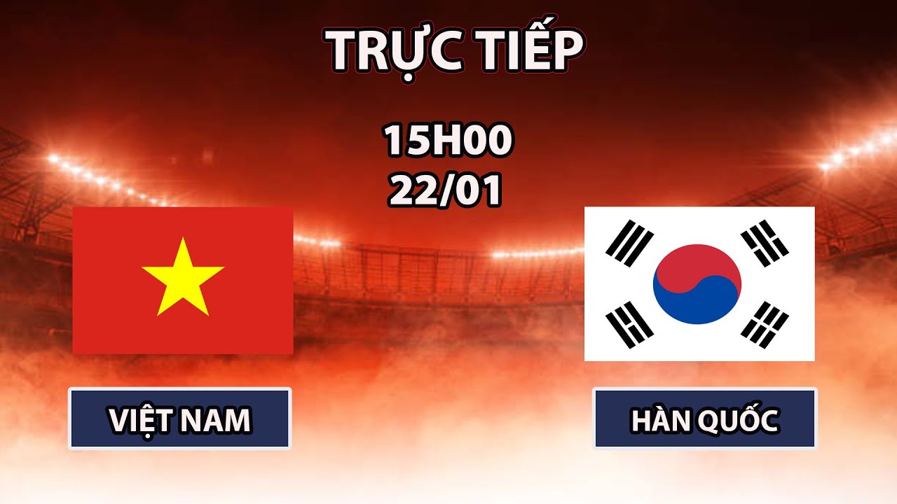 🔴U23 Việt Nam - U23 Hàn Quốc | U23 Châu Á | Đối Đầu Căng Thẳng