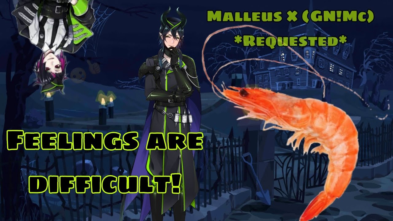 Feelings are difficult! // Malleus x (GN!Mc) // Twst // *Requested*