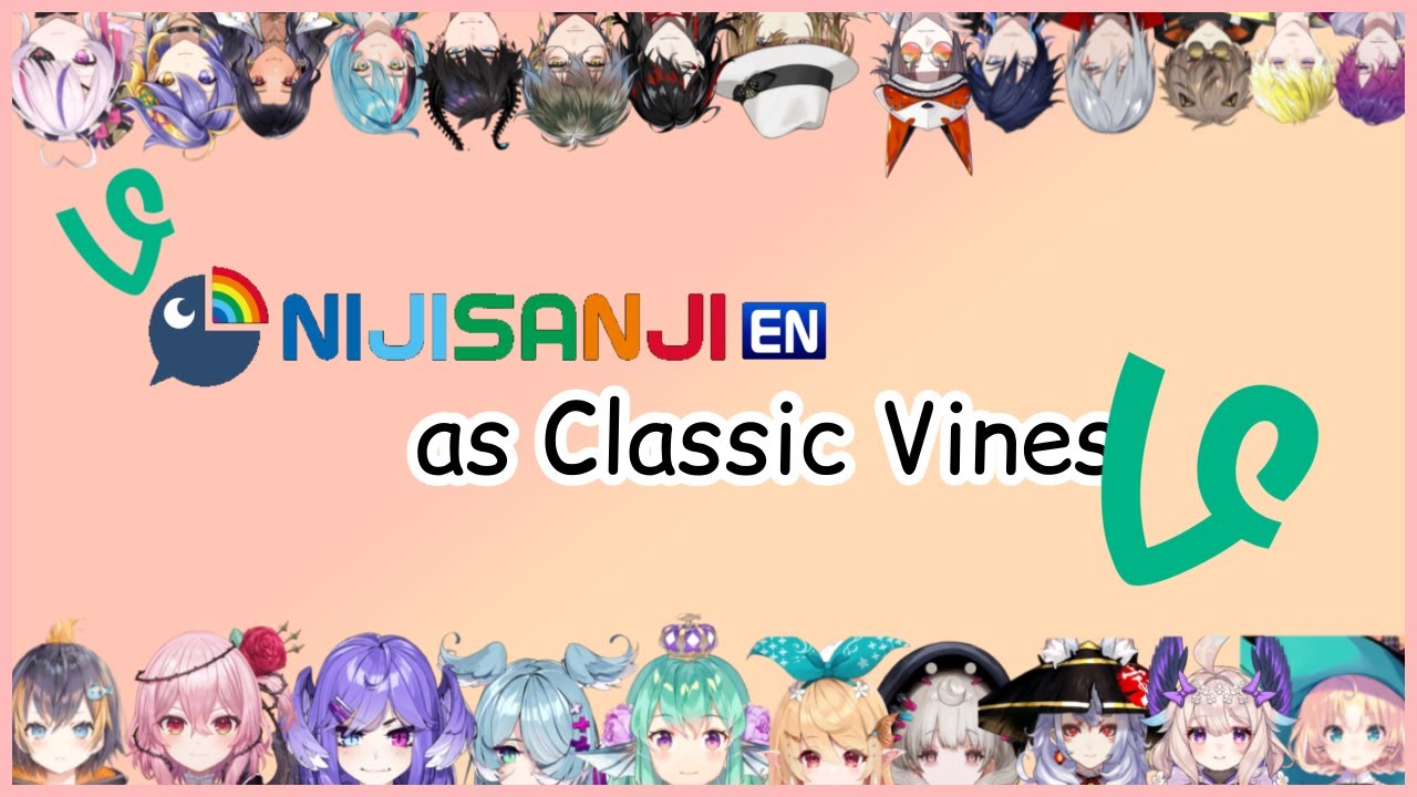 NIJISANJI EN as Classic Vines