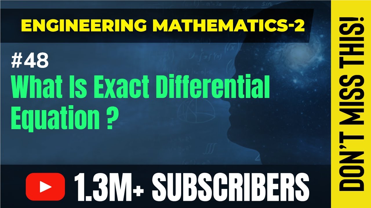 What Is Exact Differential Equation ?