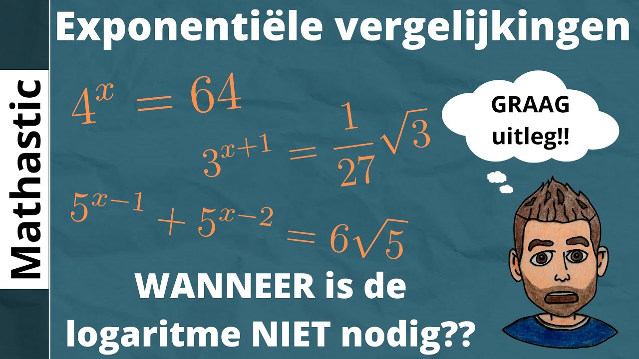 Exponenti&euml;le vergelijkingen