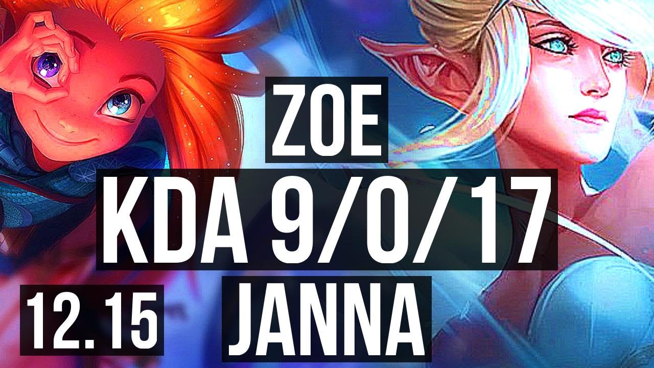 ZOE & Senna vs JANNA & Zeri (SUP) | 9/0/17, Legendary, 400+ games | EUW Diamond | 12.15