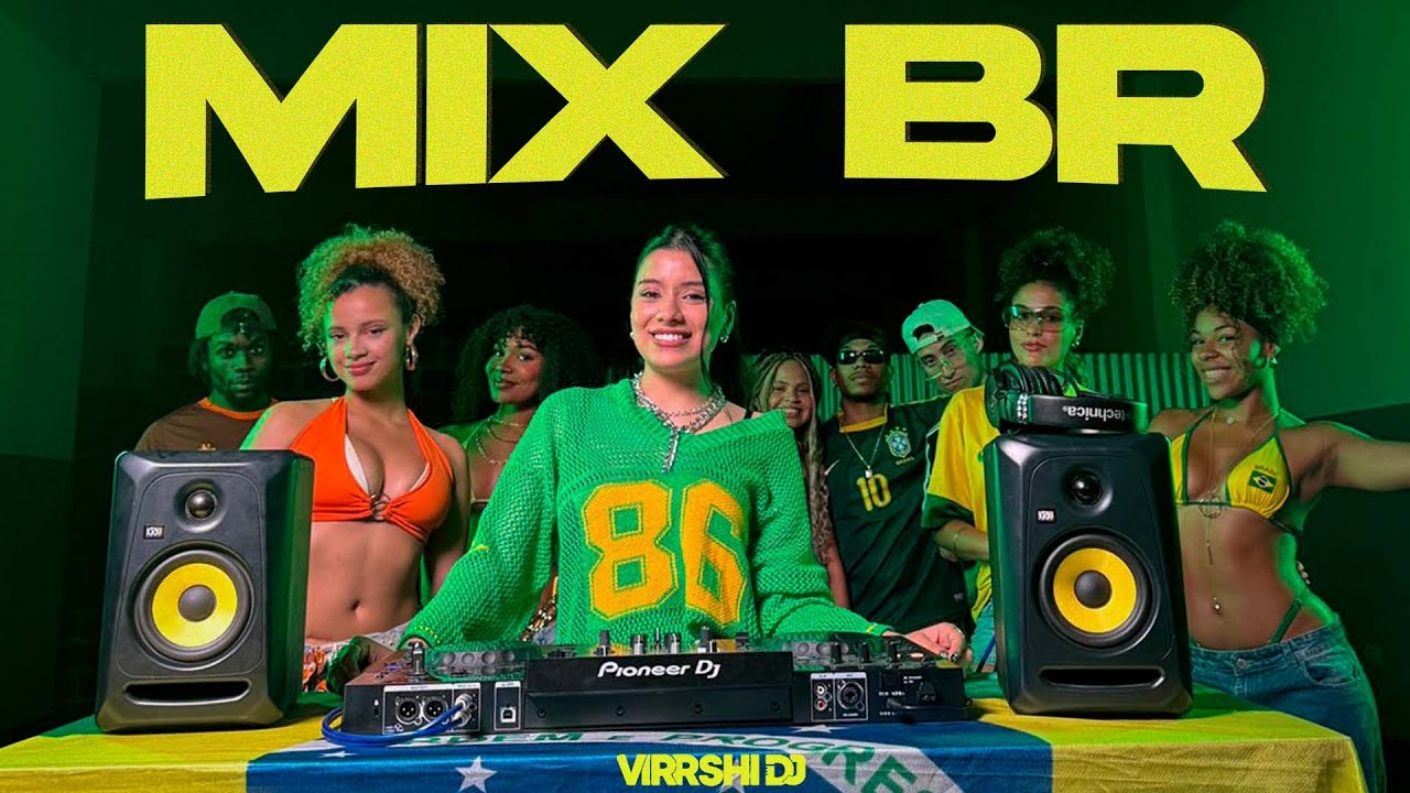 MIX BR #1🇧🇷 - VIRRSHI DJ || BRASILERO, ARROCHA, FUNk