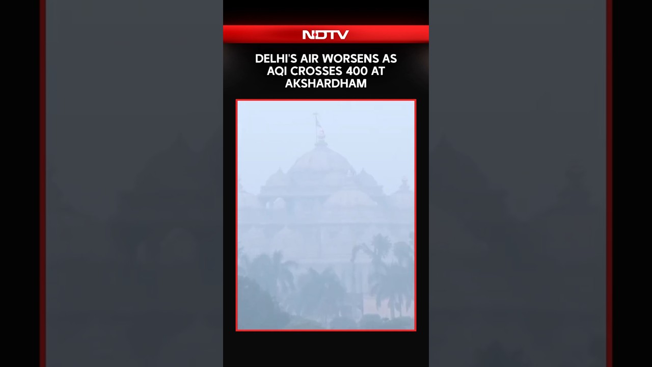 Delhi AQI Today | Delhi's Air Quality Worsens As AQI Level Crosses 400 At Akshardham