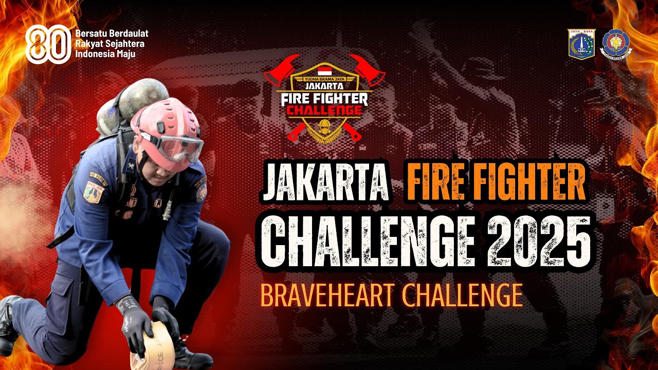 [LIVE STREAMING] JAKARTA FIRE FIGHTER CHALLENGE TAHUN 2025 DAY - 1