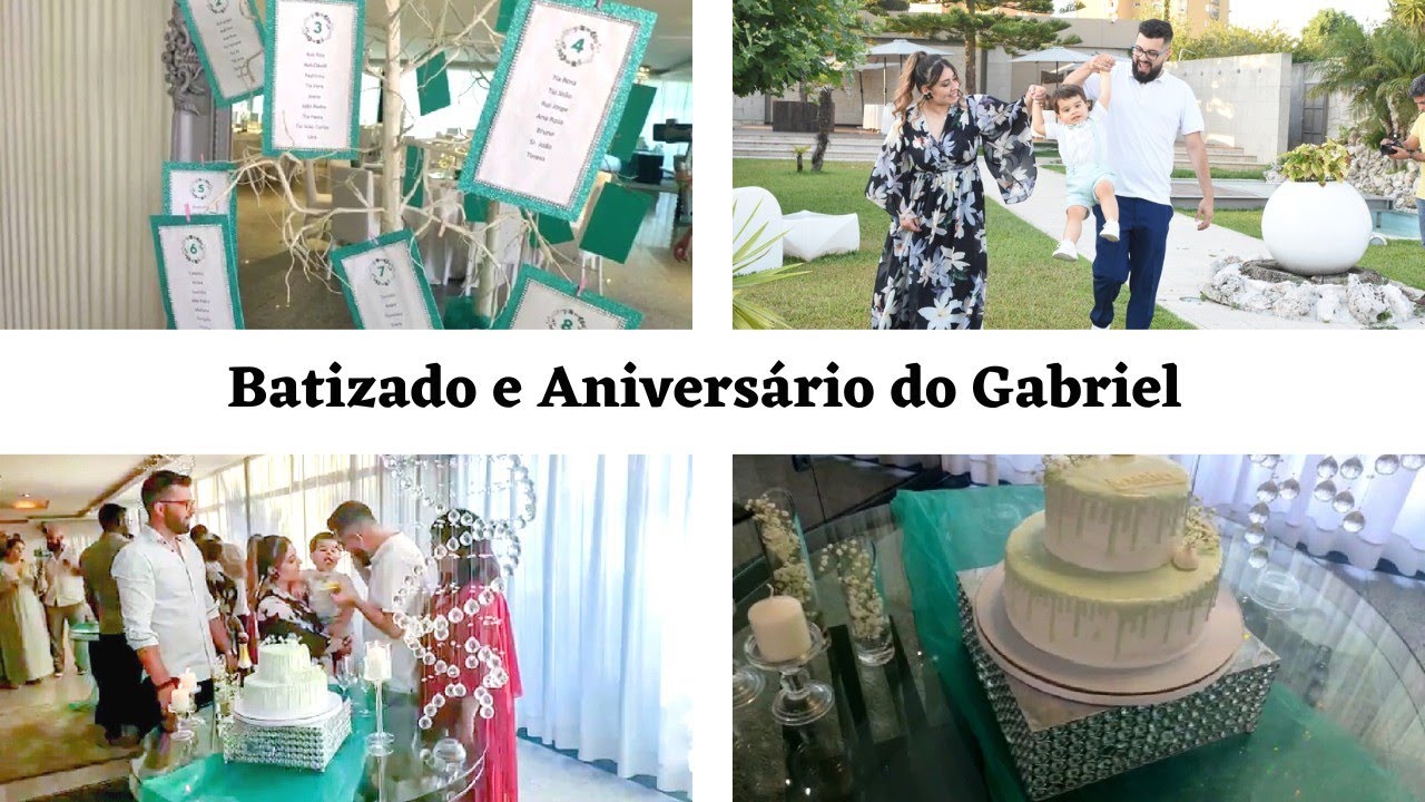 Batizado e Aniversário do Gabriel