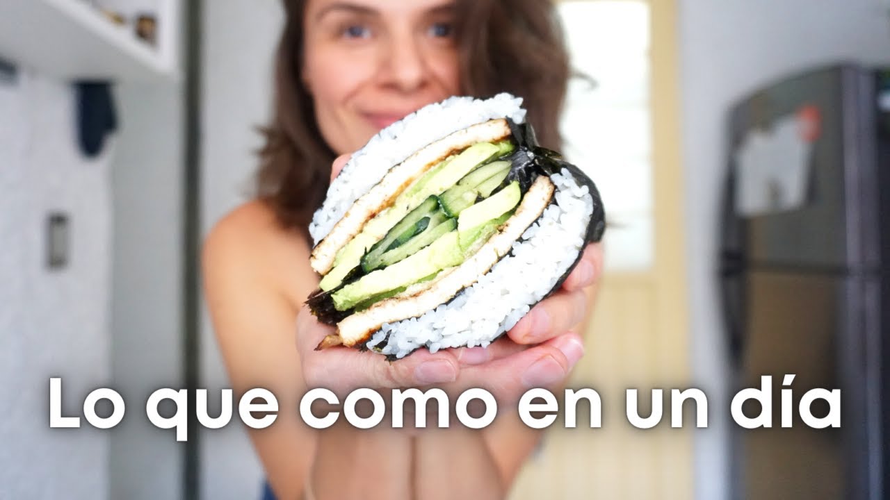 Lo que como en un día 🍱 Vegano Sabrosón