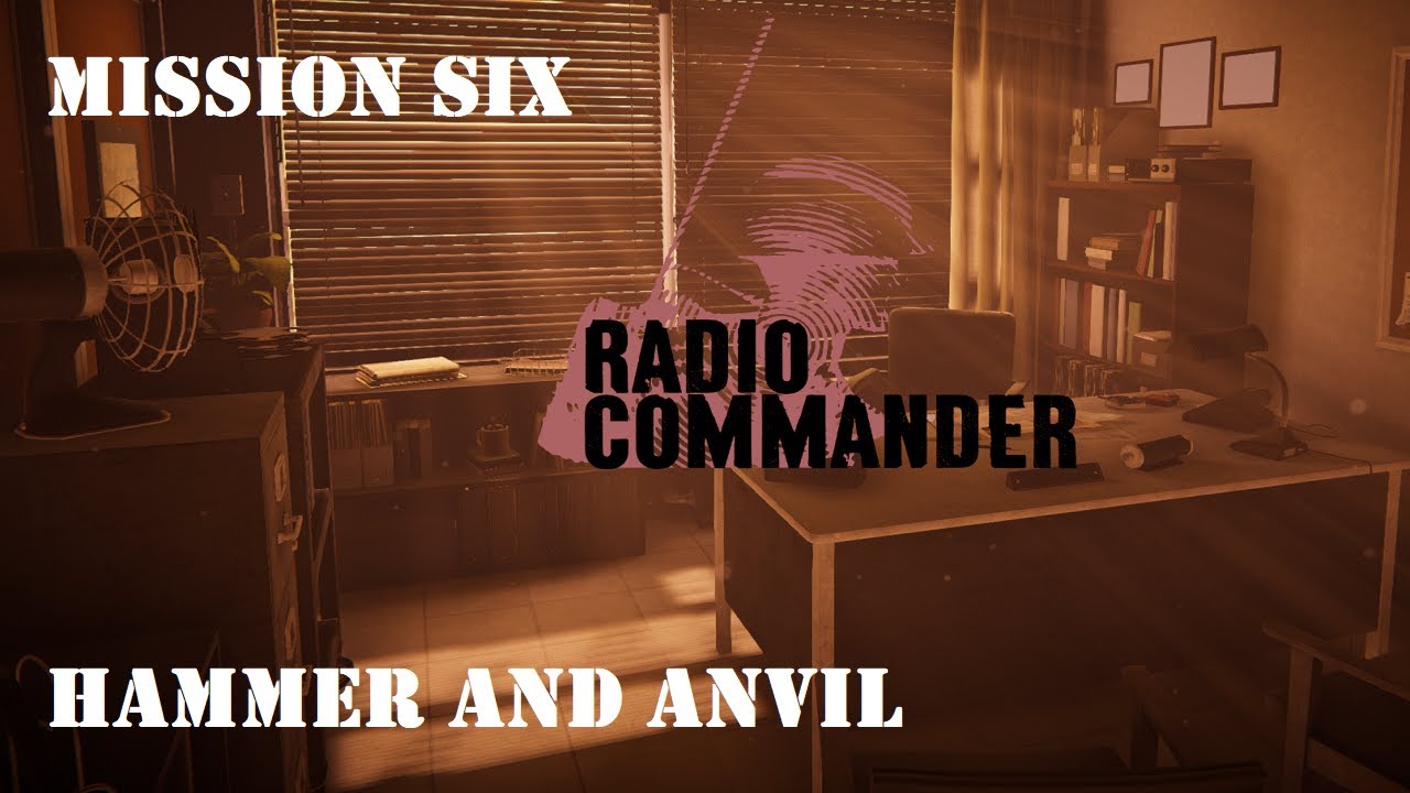 Radio Commander (Mission six - Hammer and Anvil)