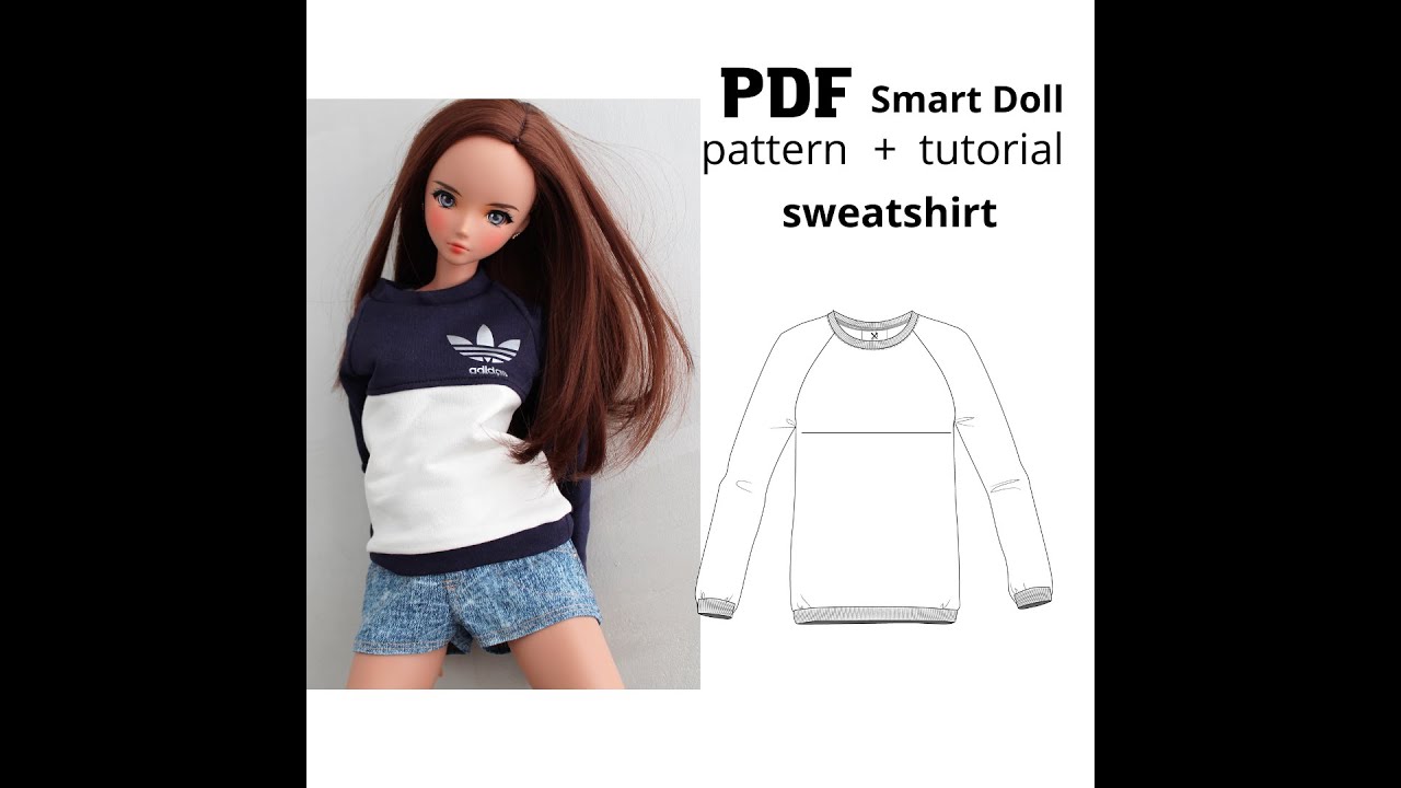 Smart Doll pattern sweatshirt + instruction. . Smart Doll to sew clothes.