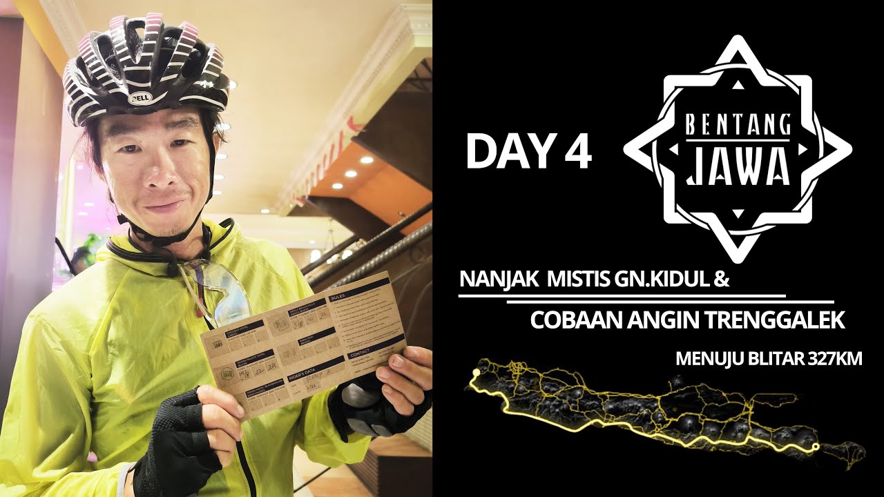 BENTANG JAWA DAY 4 // NANJAK MISTIS & COBAAN ANGIN TRENGGALEK