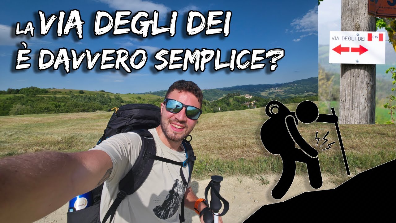 la VIA DEGLI DEI è davvero FACILE? oppure NO?