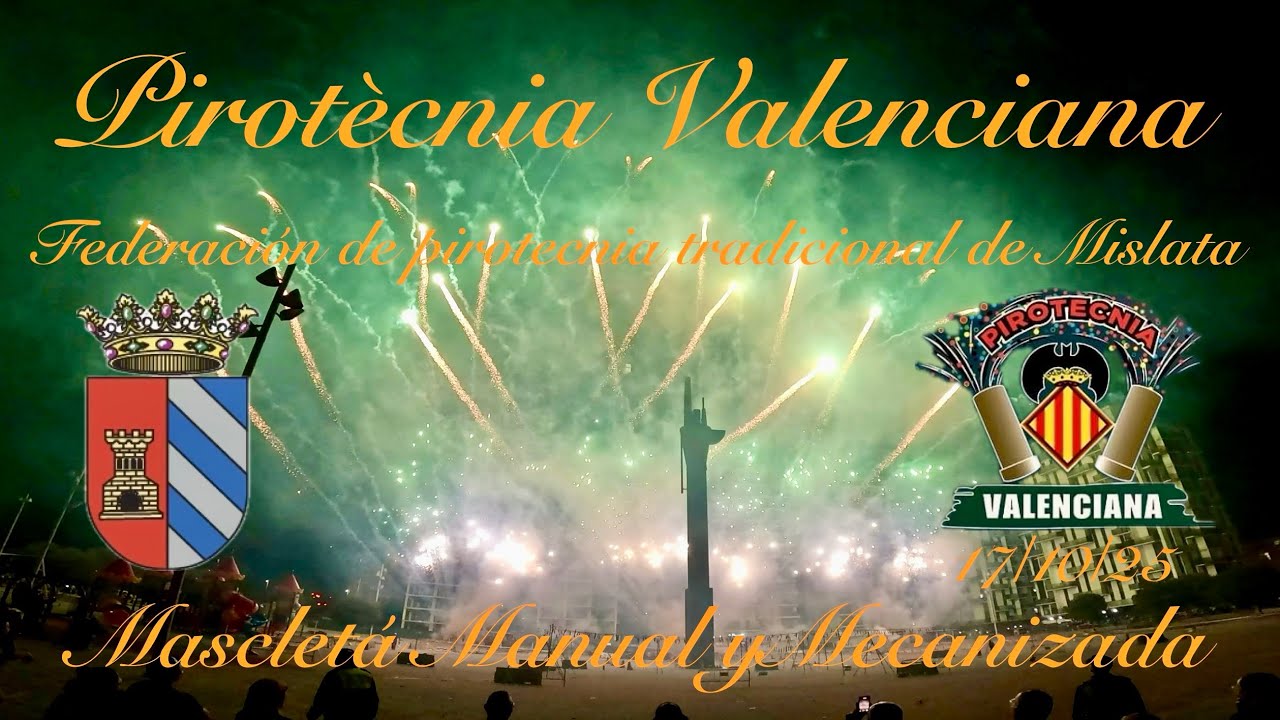 Federación de pirotecnia tradicional de Mislata y Pirotecnia Valenciana. Mascletá manual 17/10/2025.