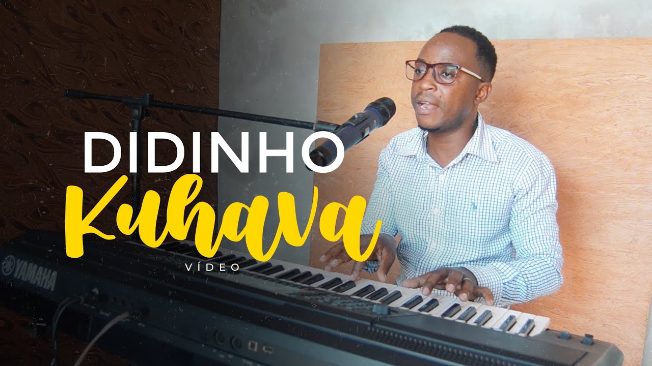 Didinho - Kuhava (Audio Oficial)