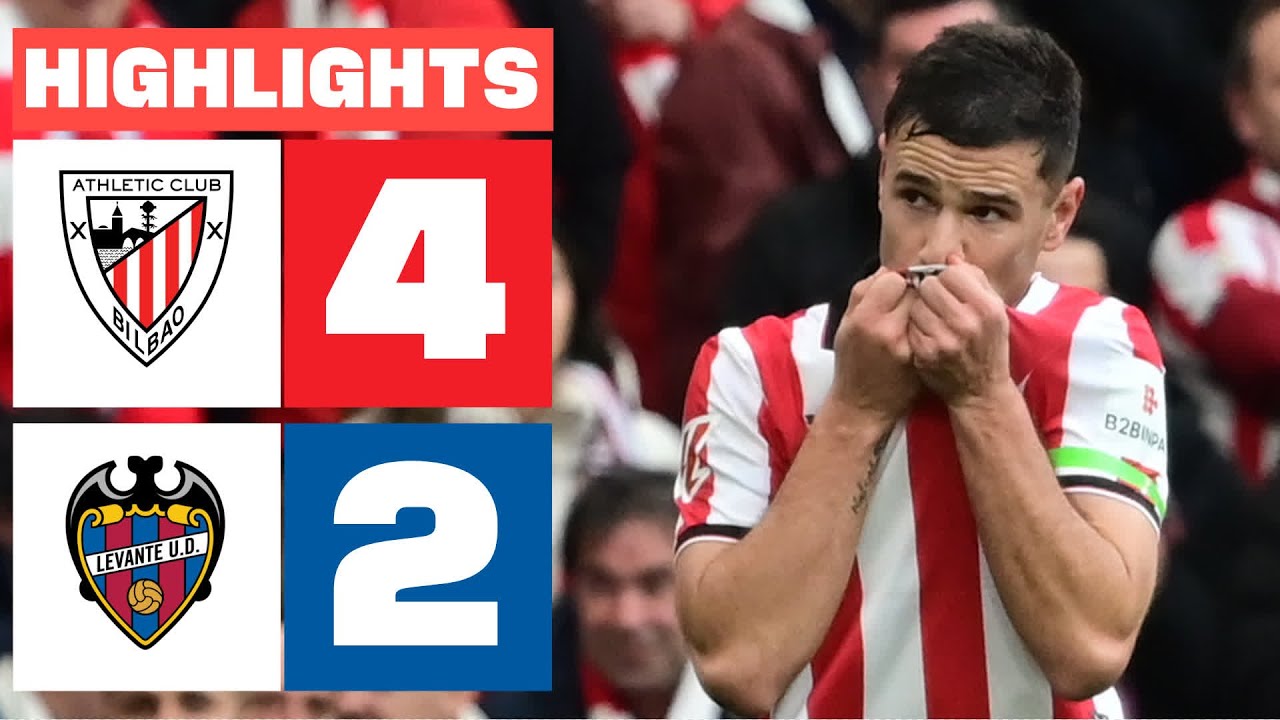 ATHLETIC CLUB 4 - 2 LEVANTE UD | RESUMEN LALIGA EA SPORTS