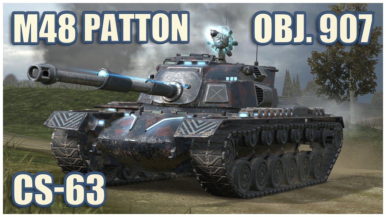 M48 Patton, Object 907 & CS-63 &bull; WoT Blitz Gameplay