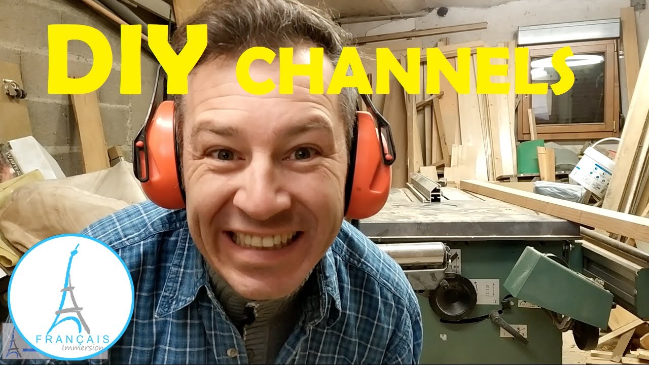 DIY CHANNELS TO LEARN FRENCH ! Le bricolage | Learn French Language