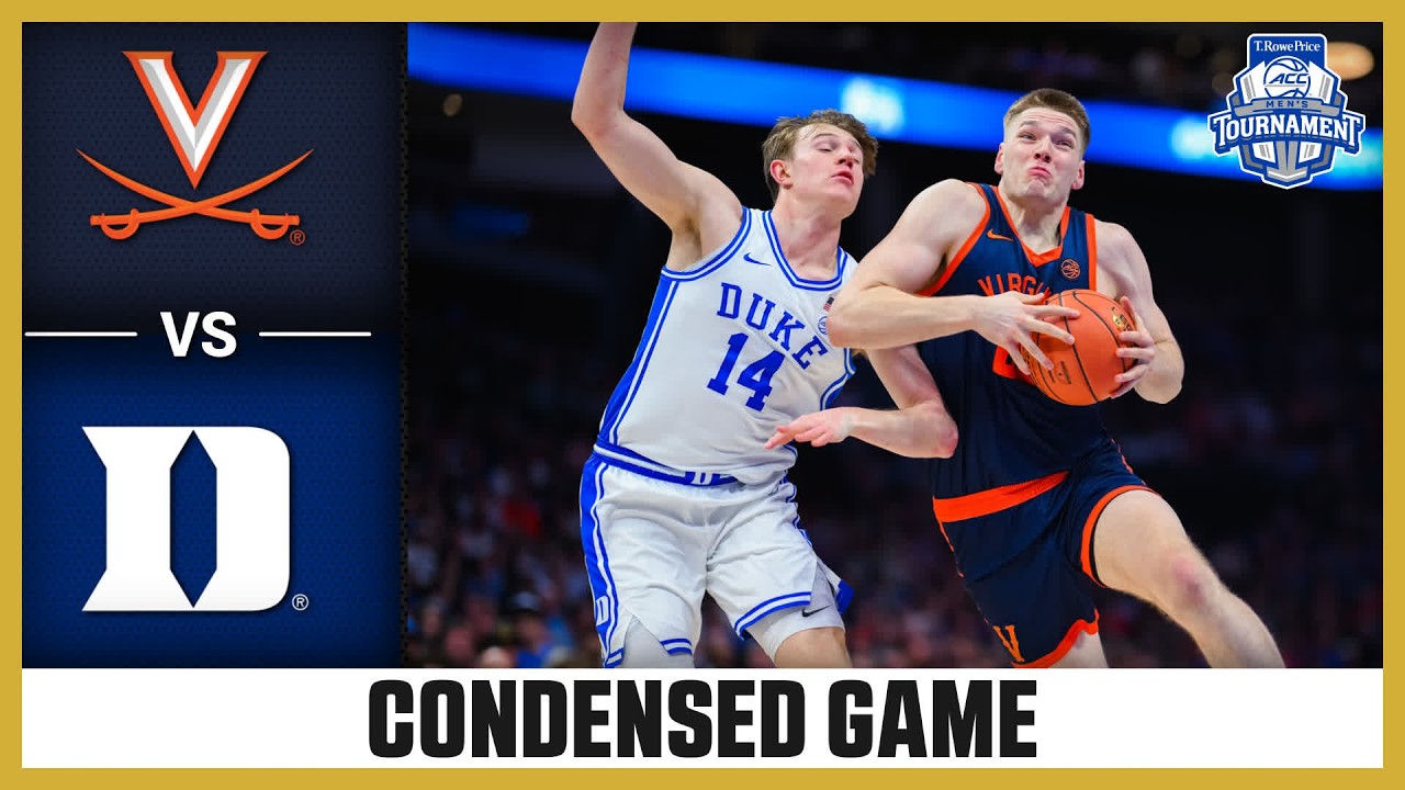 Virginia vs. Duke Condensed Game | 2026 T. Rowe Price ACC Men's Basketball Tournament
