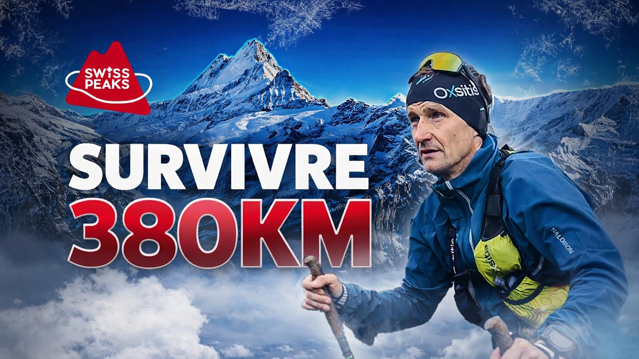 J’ai survécu à l’une des courses les plus difficiles au monde : SWISS PEAKS 380 (film : RESPIRE)