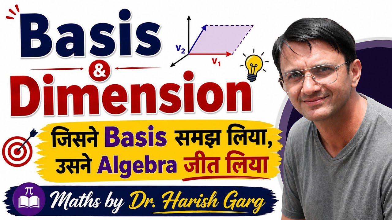 Part 1 - Basis and Dimension of a Vector Space